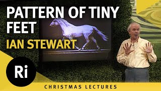 The Pattern of Tiny Feet - Ian Stewart's 1997 Christmas Lectures 2/5