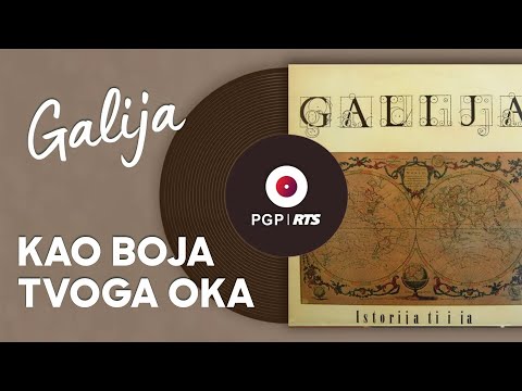 Kao boja tvoga oka - Galija