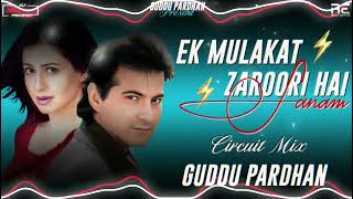 Download lagu Ek Mulaqat Zaroori Hai Sanam | Circuit Mix | DJ Guddu Pradhan | Sirf Tum | Old Bollywood Mix mp3
