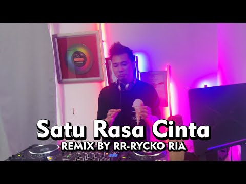 ARIEF - SATU RASA CINTA [ REMIX BY RR - RYCKO RIA ]