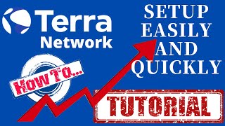 SETTING up quickly and easily on TERRA Network