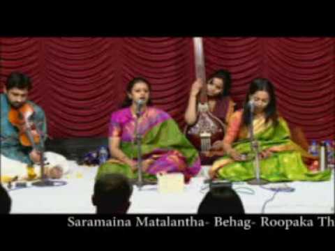 Saramaina Matalantha - Ragam Behag - Thalam Roopakam