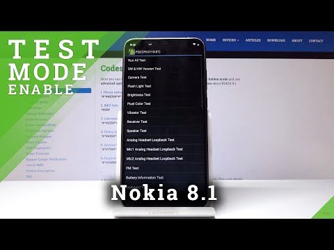 How to Use Test Mode in Nokia 8.1 - Testing Module