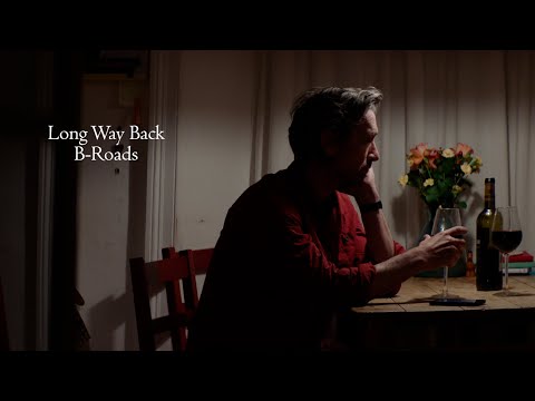 Long Way Back: B-Roads