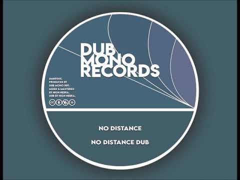 Dub Mono HiFi - No distance + No distance Dub