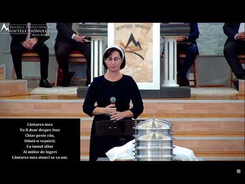 Cantarea mea e numai despre Isus-Muntele Sionului Baia Mare