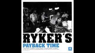 Ryker&#39;s - Beg To Differ