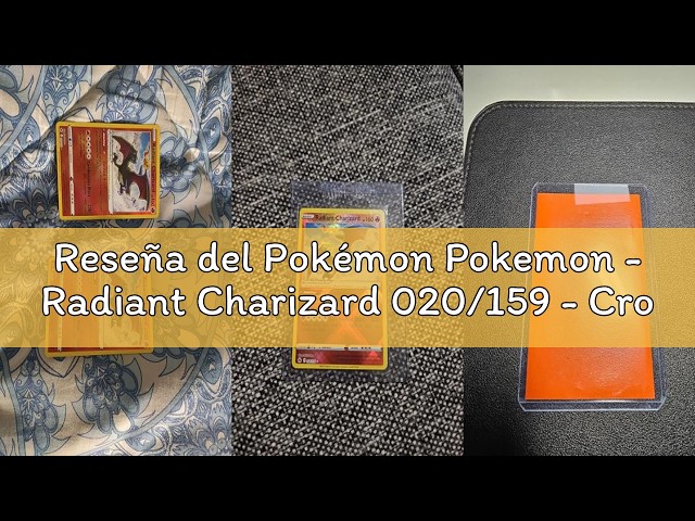 Vídeo relacionado con Pokemon - Radiant Charizard 020/159 - Crown Zenith - Tarjeta Ultra RARA