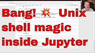 Bang! Unix shell magic inside of Jupyter