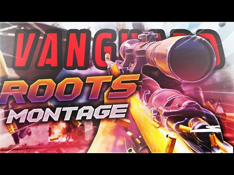 Roots - Vanguard Sniping Montage (unfinished)