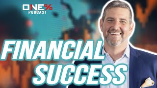 Everything You Need to Know About Finance | ERIC DUNAVANT | One Percenter Podcast