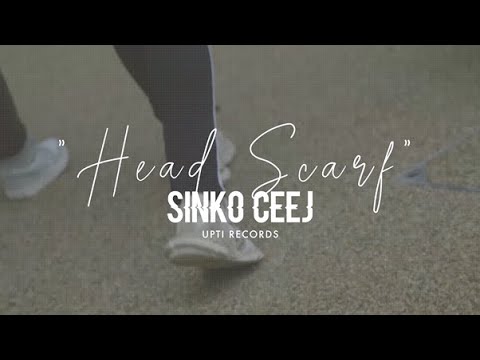 Sinko Ceej  - Head Scarf (Music Video)