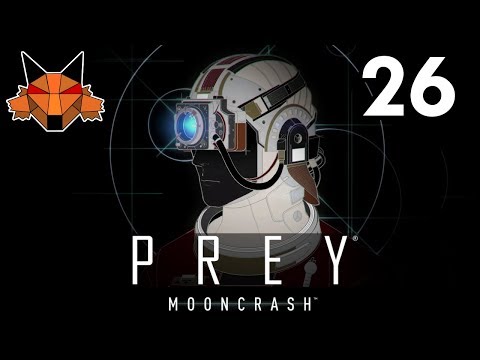 Let's Play Mooncrash (Prey DLC) Part 26 - It's All In Your Head [PC/Blind]