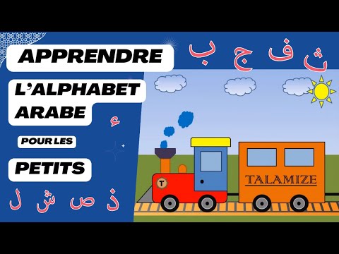 Apprendre l'Alphabet Arabe avec le petit train !