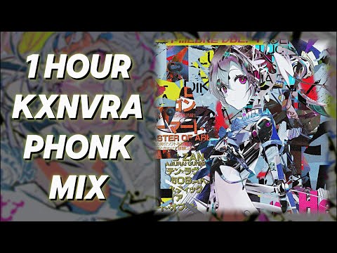 1 HOUR KXNVRA PHONK MIX | Часовая подборка фонка от KXNVRA