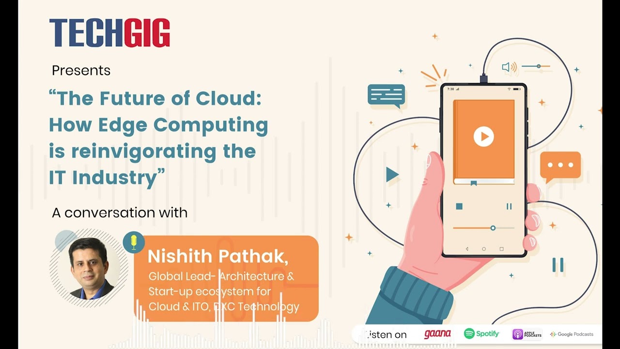 The Future of Cloud: How Edge Computing is reinvigorating the IT Industry