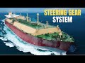Theory Of Steering Gear System Merchant Navy Marine Engineering