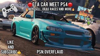 LS CAR MEET BUY/SELL AND DRAG RACES GTA 5 ONLINE *LIVESTREAM* (PS4)