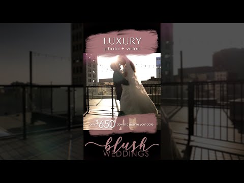Blush Weddings video.