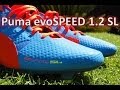 Puma evoSPEED 1.2 SL - Unboxed 