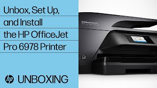 Unboxing, Setting Up, and Installing the HP OfficeJet Pro 6978 Printer