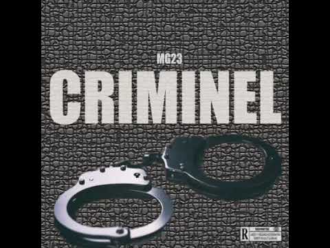 MG23 - Criminel (audio officiel)