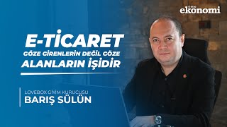 🎥 Başarı Hikayesi: Barış Sülün – E-ticaretin Kalbinde Bir Yolculuk