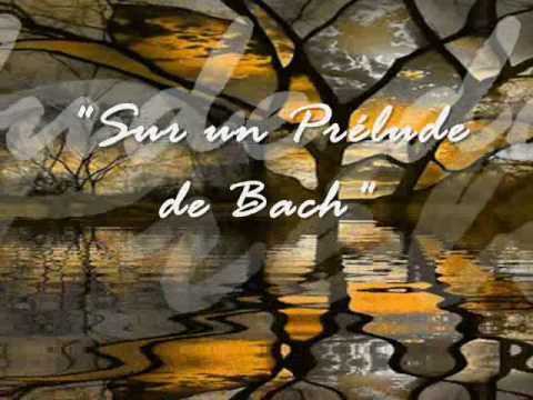 Sur un prélude de Bach by Maurane (with lyrics)