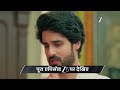 Tu Hi Re Dil Mein Ep 23 Preview Jul 07 2026 Zee TV
