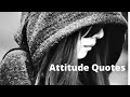 Girls Attitude Quotes
