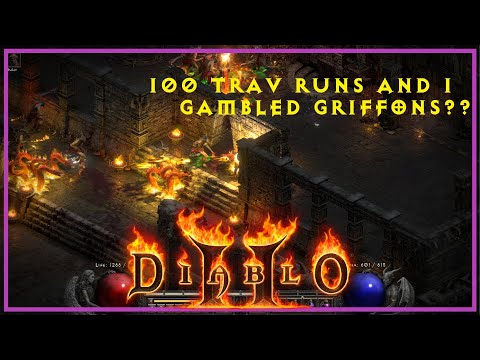 Gambling a Griffons - 100 Trav Runs - Diablo 2