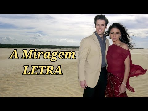A Miragem - Letra