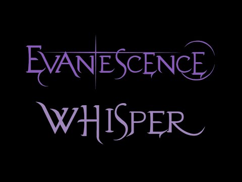 Evanescence - Whisper Lyrics (Fallen)