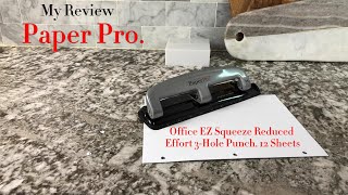 Paper Pro EZ Squeez Reduced Effort 3-Hole Punch, 12 Sheets
