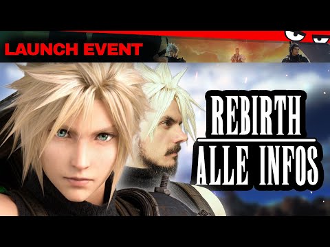ALLES, was ihr zu FINAL FANTASY 7 REBIRTH wissen müsst | Launch-Event