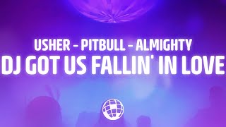 Usher - DJ Got Us Fallin&#39; In Love ft. Pitbull (Almighty Radio Mix) (Lyrics)
