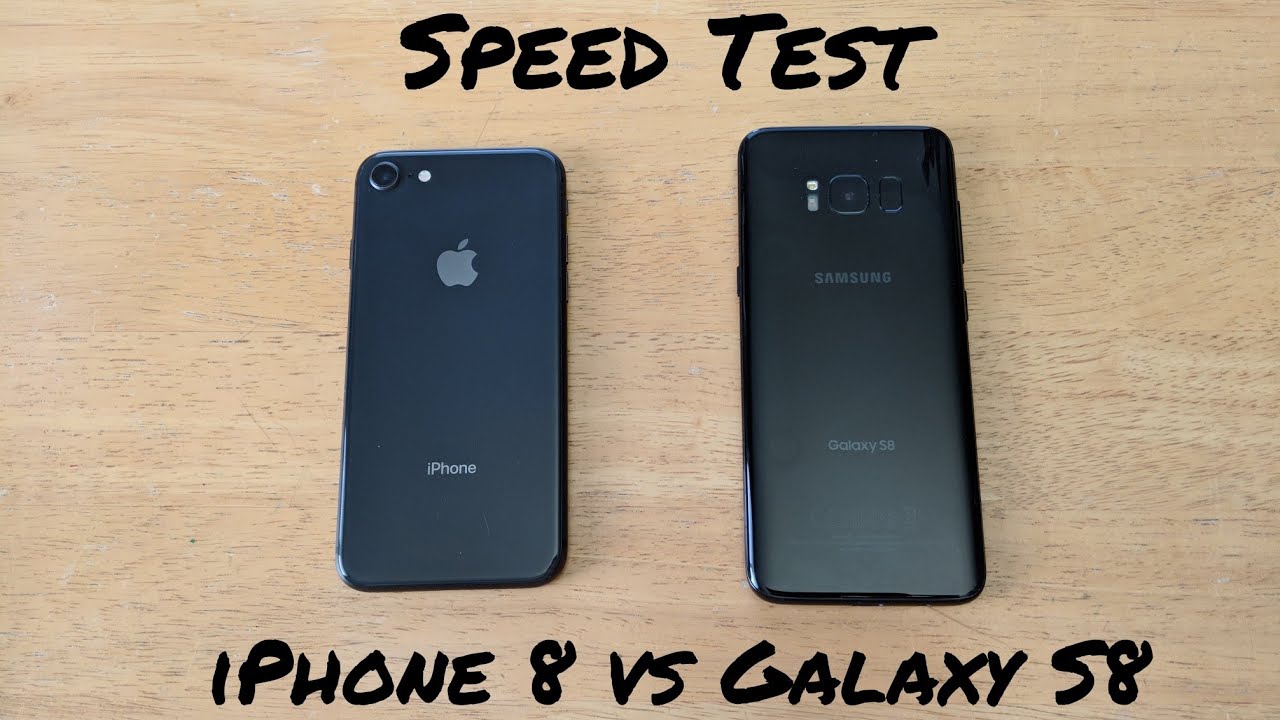 iPhone 8 VS Galaxy S8 Speed Test