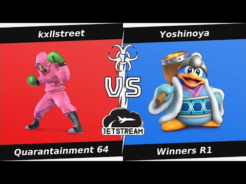 Quarantainment 64 Winners R1 - kxllstreet (Little Mac) Vs Yoshinoya  (King DDD) - SSBU