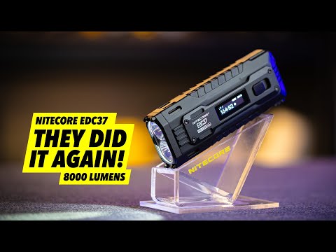 This Changes Everything, AGAIN! - Nitecore EDC37 (8,000 Lumens!)
