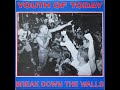 Youth Of Today - Break Down The Walls || Full Album