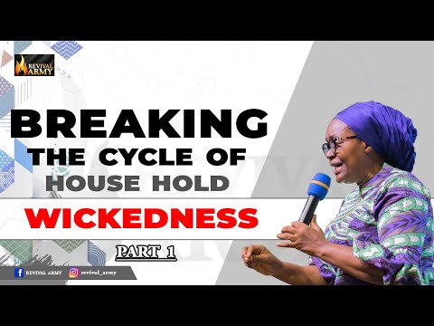 BREAKING THE CYCLE OF HOUSEHOLD WICKEDNESS || WITH DEBORAH MACFOY AKACHUKWU, Ph.D