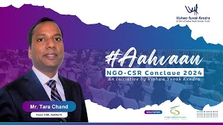 Insights from Aahvaan — Mr Tara Chand, Head CSR OakNorth