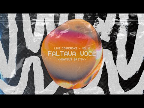 Faltava Você - Mateus Brito (Ao Vivo)