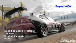 NFS Prostreet Soundtrack: The Faint - Dropkick the punks