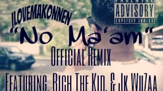 ILoveMakonnen - "No Ma'am" Official Remix [Audio]