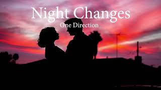 Night Changes Lyrics - One Direction