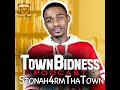 Town Bidness Podcast With J Stone Aka Stonah4rmThaTown Coming