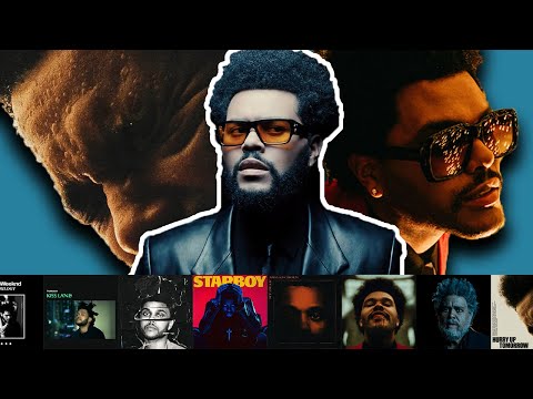The Weeknd’s ENTIRE Discography Explained