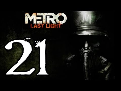Metro Last Light Walkthrough  PT 21 - Bridge [PC/XBOX 360/PS3/GAMEPLAY]