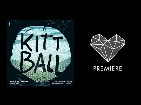 Paji & Ante Perry - Diagonal (Einmusik remix) [Kittball Records]
